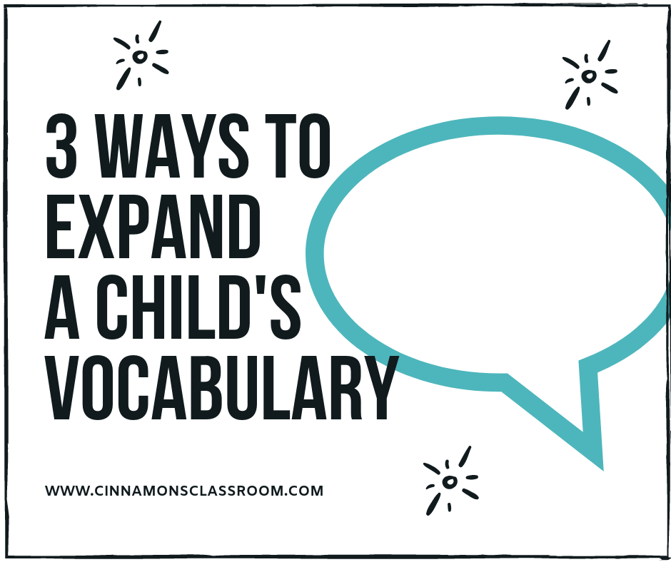 3 ways to expand child's vocabulary