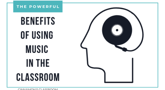 benefits of using music in the classroom blog banner (1)